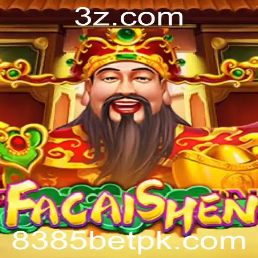 Descubra o Fascinante Jogo FaCaiShen e Sua Conexão com 8385bet